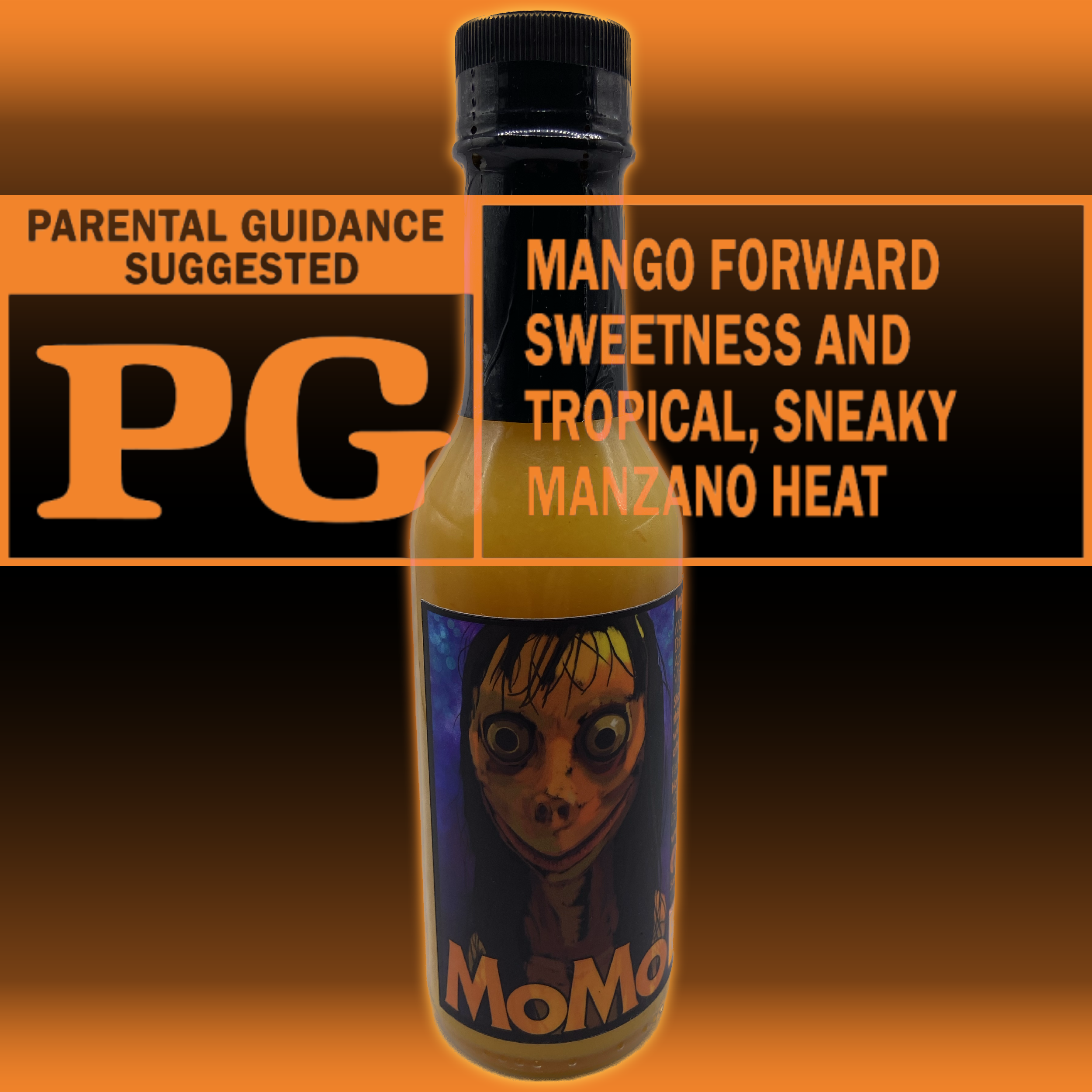 MoMo hot sauce bottle, Rated PG — mango forward sweetness and tropical, sneaky Manzano heat